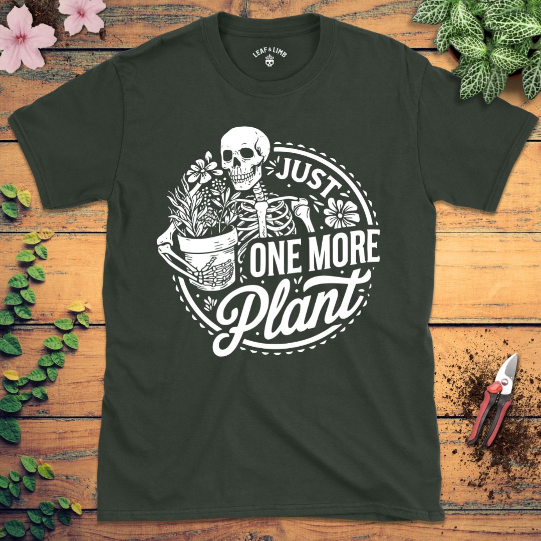 Just One More Plant Tee