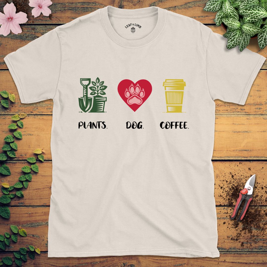 Plants. Dog. Coffee. Tee