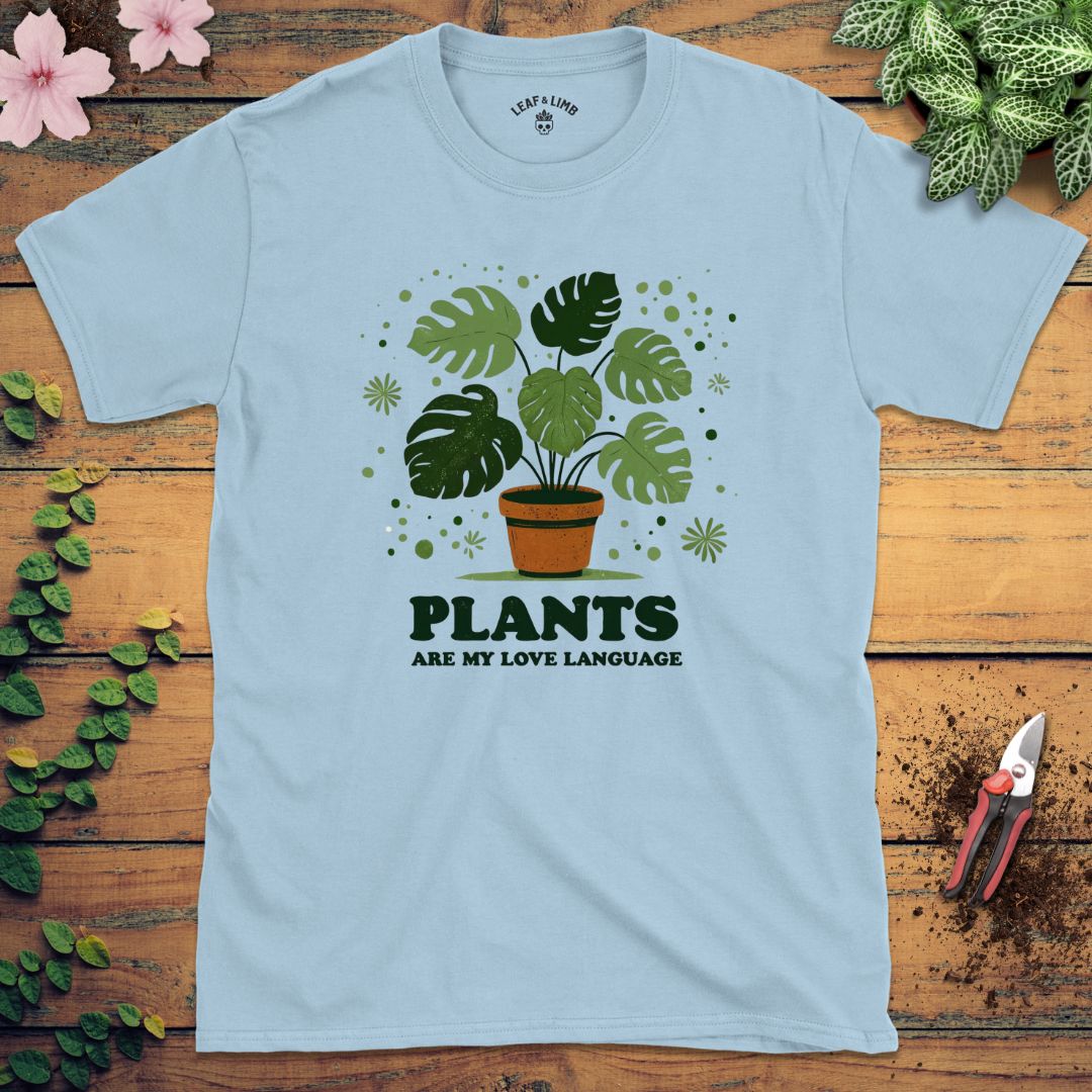 Plants Are My Love Language Tee