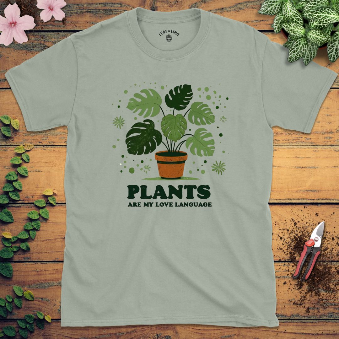 Plants Are My Love Language Tee