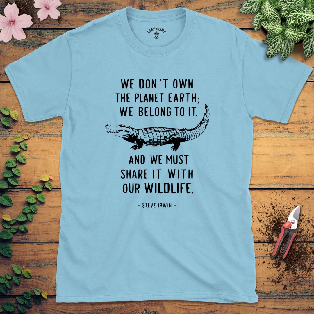 Steve Irwin Quote Tee