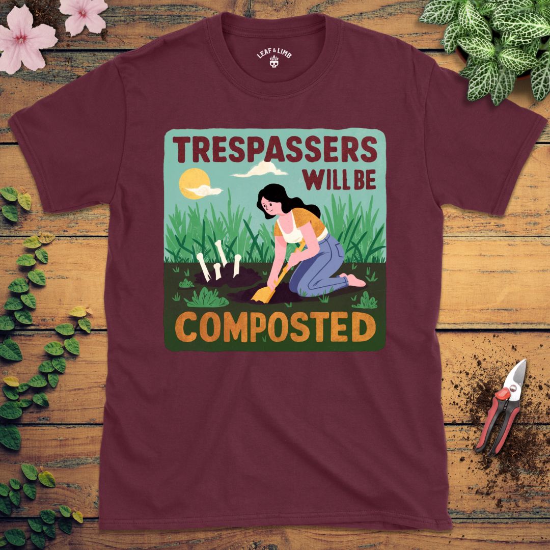 Trespassers Will Be Composted Tee